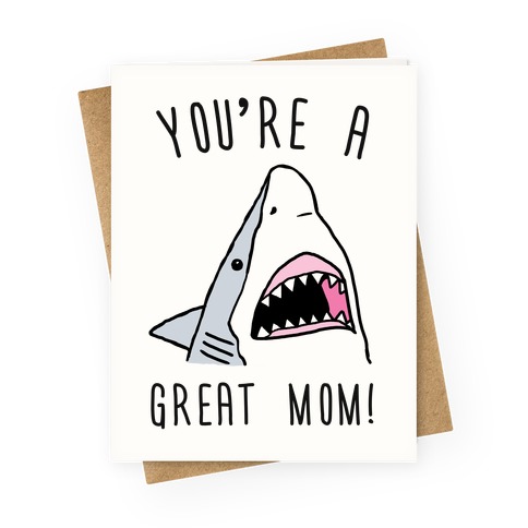 You're a Great Mom! Greeting Card