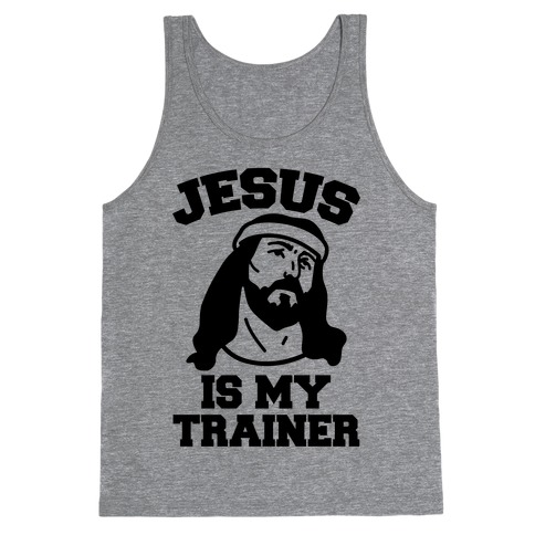 Jesus Is My Trainer Tank Top