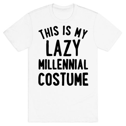 This is My Lazy Millennial Costume T-Shirt