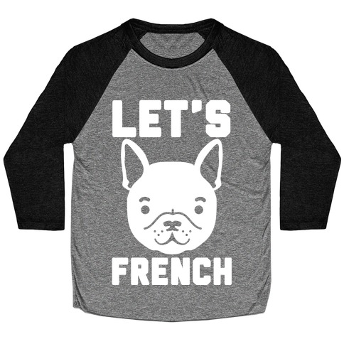 Let's French Baseball Tee