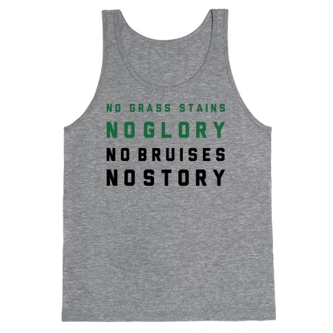 No Grass Stains No Glory Tank Top