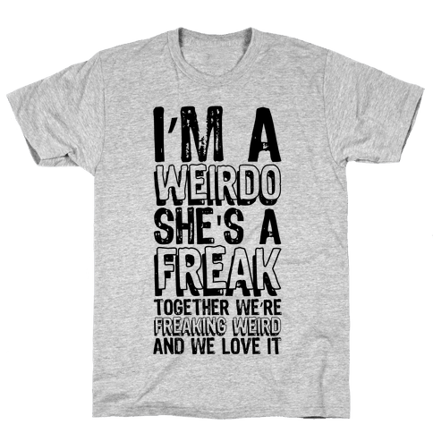 Weirdo T-Shirts | LookHUMAN
