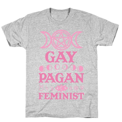 Gay Pagan Feminist T-Shirt