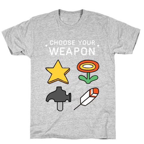 Choose Your Weapon Parody T-Shirt