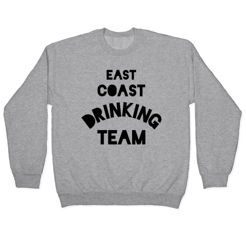 East Coast Drinking Team Pullover