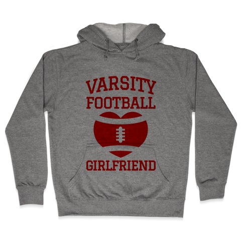 Varsity Football Girlfriend (red) Hooded Sweatshirt