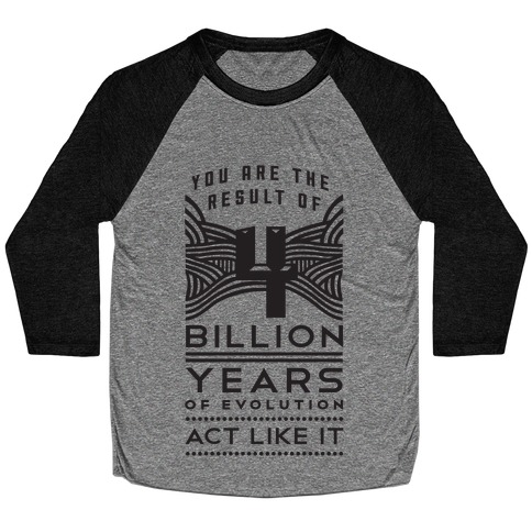 4 Billion Years Baseball Tee