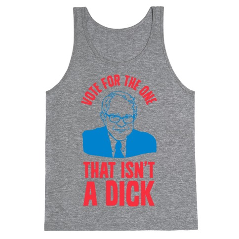 Vote for the One That Isn't a Dick Tank Top
