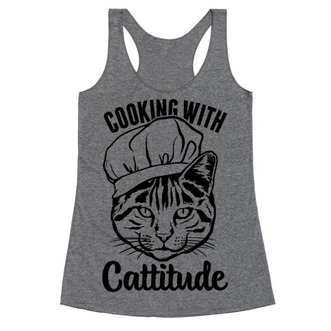 Cooking With Cattitude Racerback Tank Top