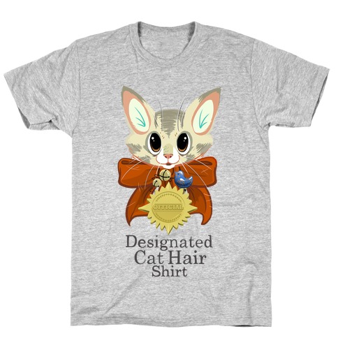 My Designated Cat Hair Shirt T-Shirt