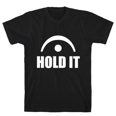 Hold It (Fermata) T-Shirt