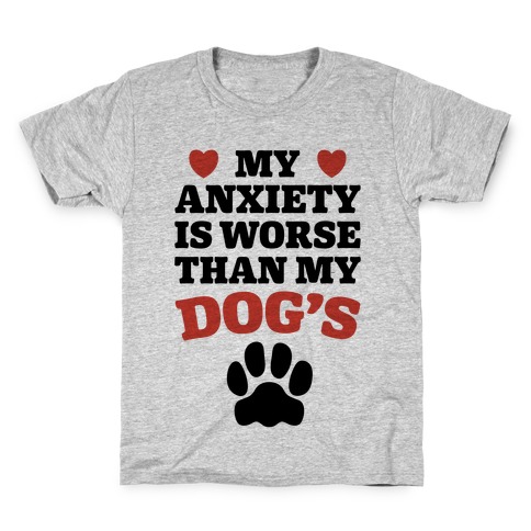 Dog Anxiety Kids T-Shirt