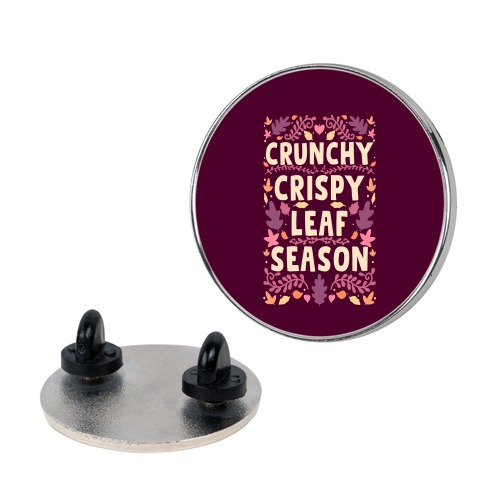 Crunchy Crispy Leaf Season Pin