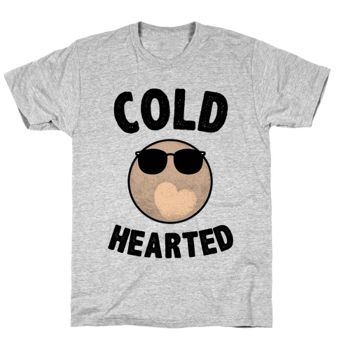 Cold Hearted Pluto T-Shirt