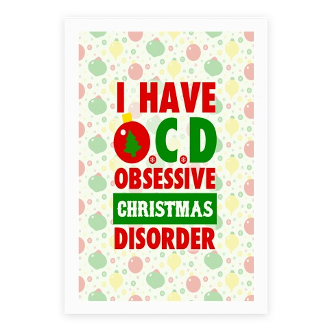 I Have OCD Poster