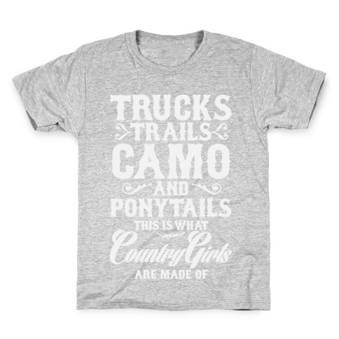 Country Girls are Made of Kids T-Shirt