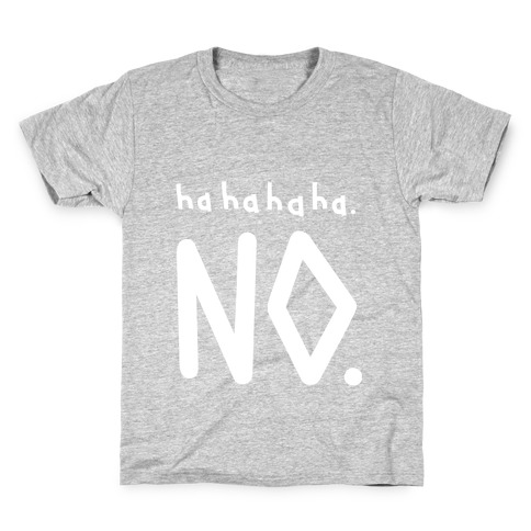 Haha No Kids T-Shirt