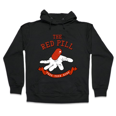 The Red Pill Hooded Sweatshirt