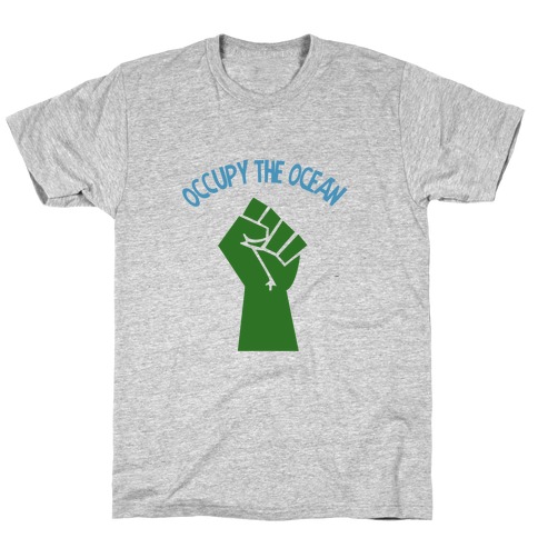 Occupy the Ocean T-Shirt