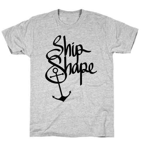 Ship Shape T-Shirt