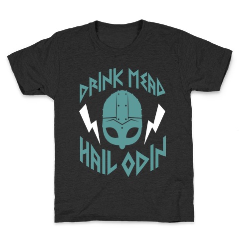 Drink Mead Hail Odin (dark) Kids T-Shirt