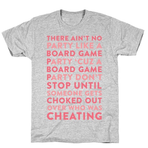 Ain't No Party Like A Board Game Party T-Shirt