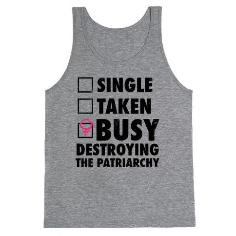 Busy Destroying The Patriarchy (Vintage) Tank Top