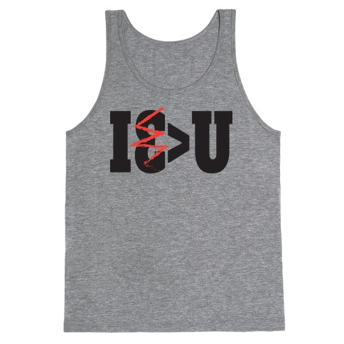 I Heart You (Greater Than Tank) Tank Top