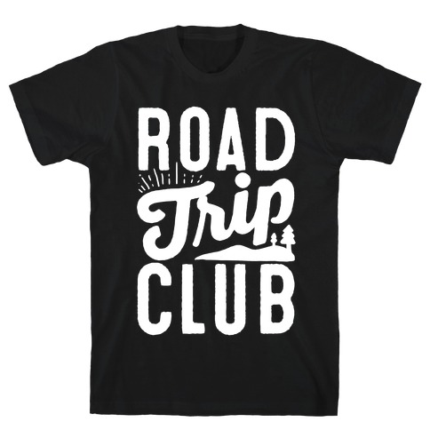 Road Trip Club T-Shirt