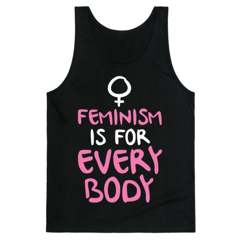 Feminism Is For Everybody Tank Top
