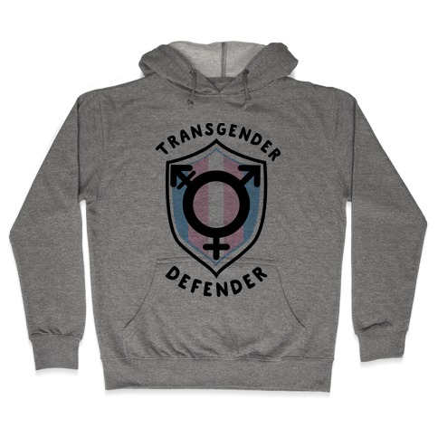Transgender Defender Hooded Sweatshirt