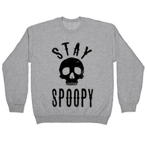 Stay Spoopy Pullover