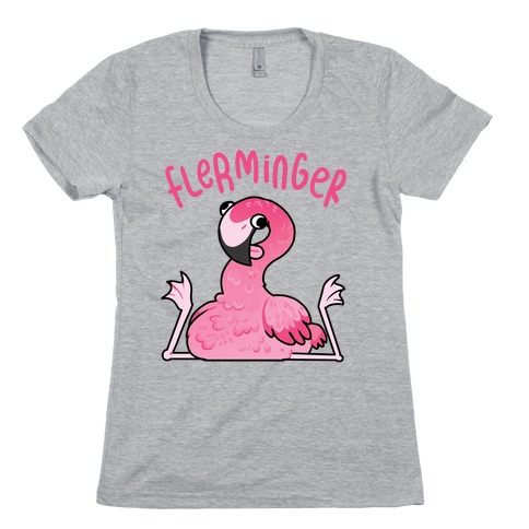 Derpy Flamingo Flerminger Womens T-Shirt