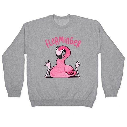 Derpy Flamingo Flerminger Pullover