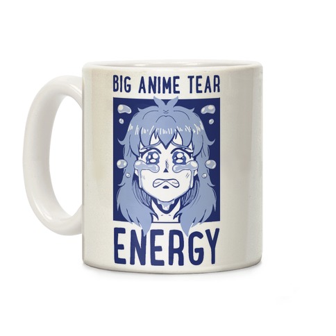 Big Anime Tear Energy Coffee Mug