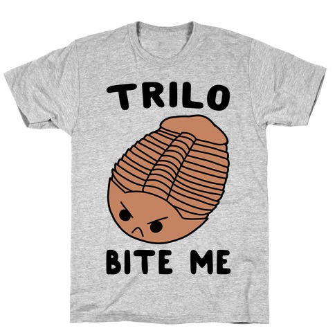 Trilo-Bite Me T-Shirt