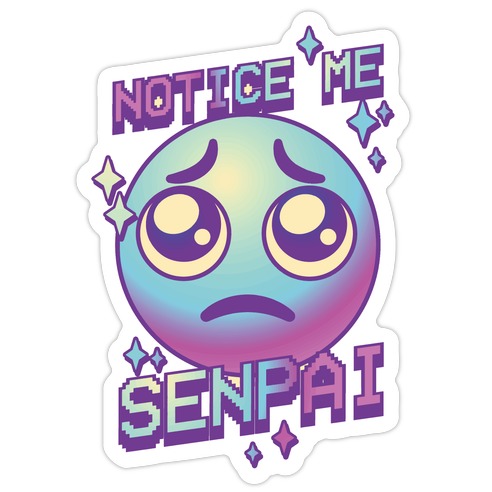 Notice Me Senpai Vaporwave Emoji Die Cut Sticker