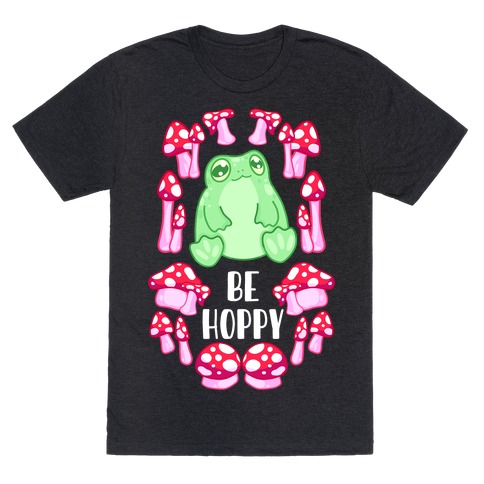 Be Hoppy Frog T-Shirt