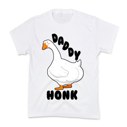 Daddy Honk Goose Kids T-Shirt