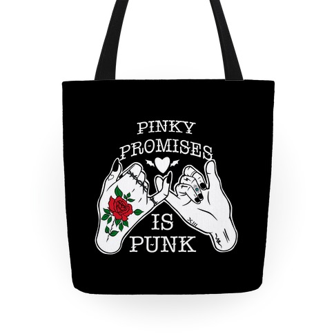 Pinky Promises Is Punk Tote