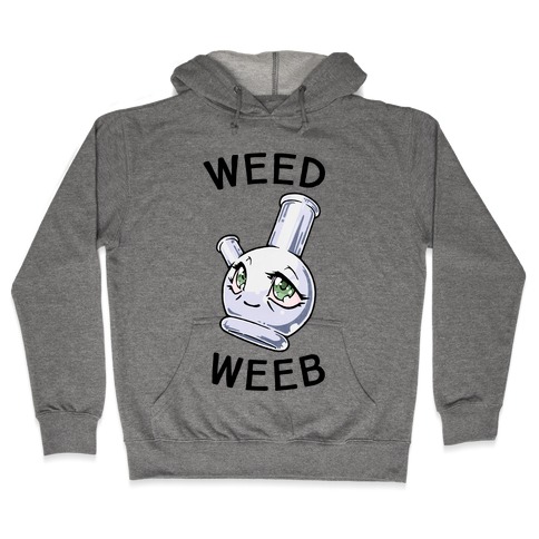 Weed Weeb Hooded Sweatshirt