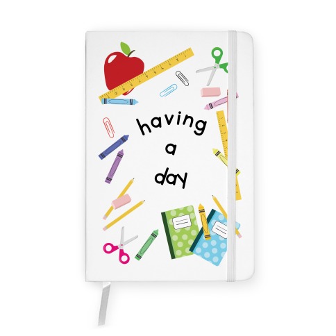 Having A Day Notebook