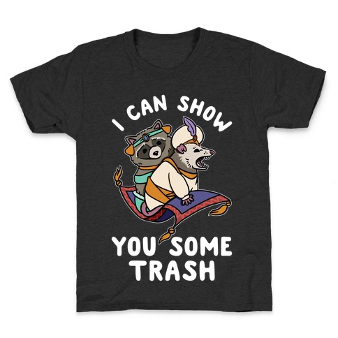 I Can Show You Some Trash Racoon Possum Kids T-Shirt