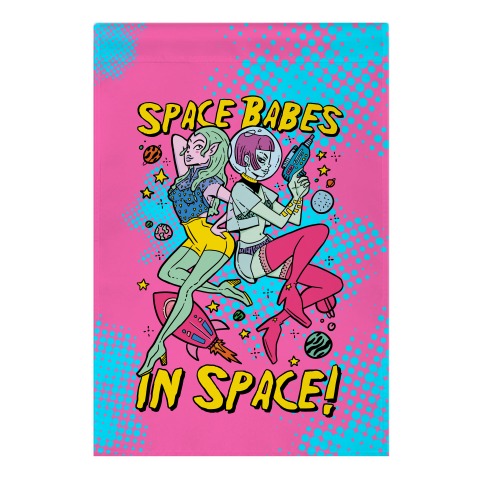 Space Babes In Space! Garden Flag