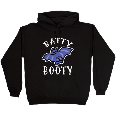 Batty Booty Hooded Sweatshirt