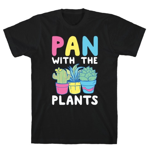 Pan with the Plants T-Shirt