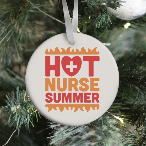 Hot Nurse Summer Parody Ornament