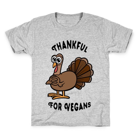 Thankful For Vegans Kids T-Shirt