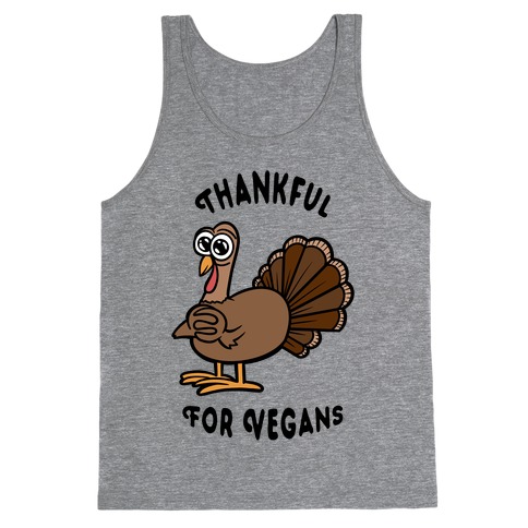 Thankful For Vegans Tank Top
