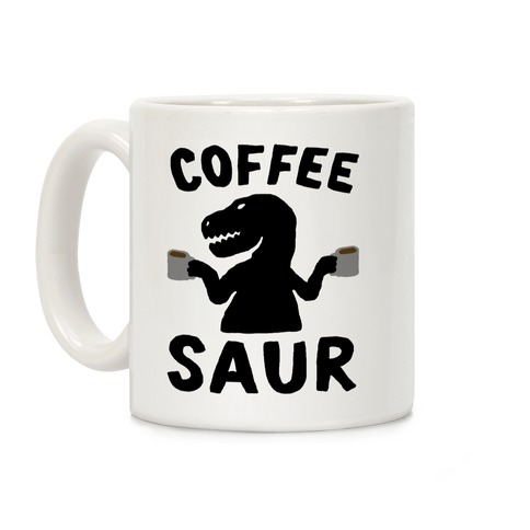Coffeesaur Dinosaur Coffee Mug